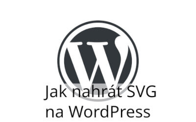 Povolení nahrávání svg do wordpressu