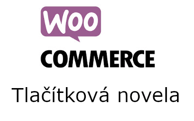 „Tlačítková novela“ ve Woocommerce