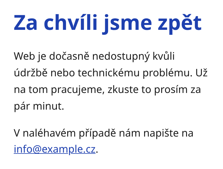 Stránka výpadku z ukázkového kódu na mobilu: Za chvíli jsme zpět